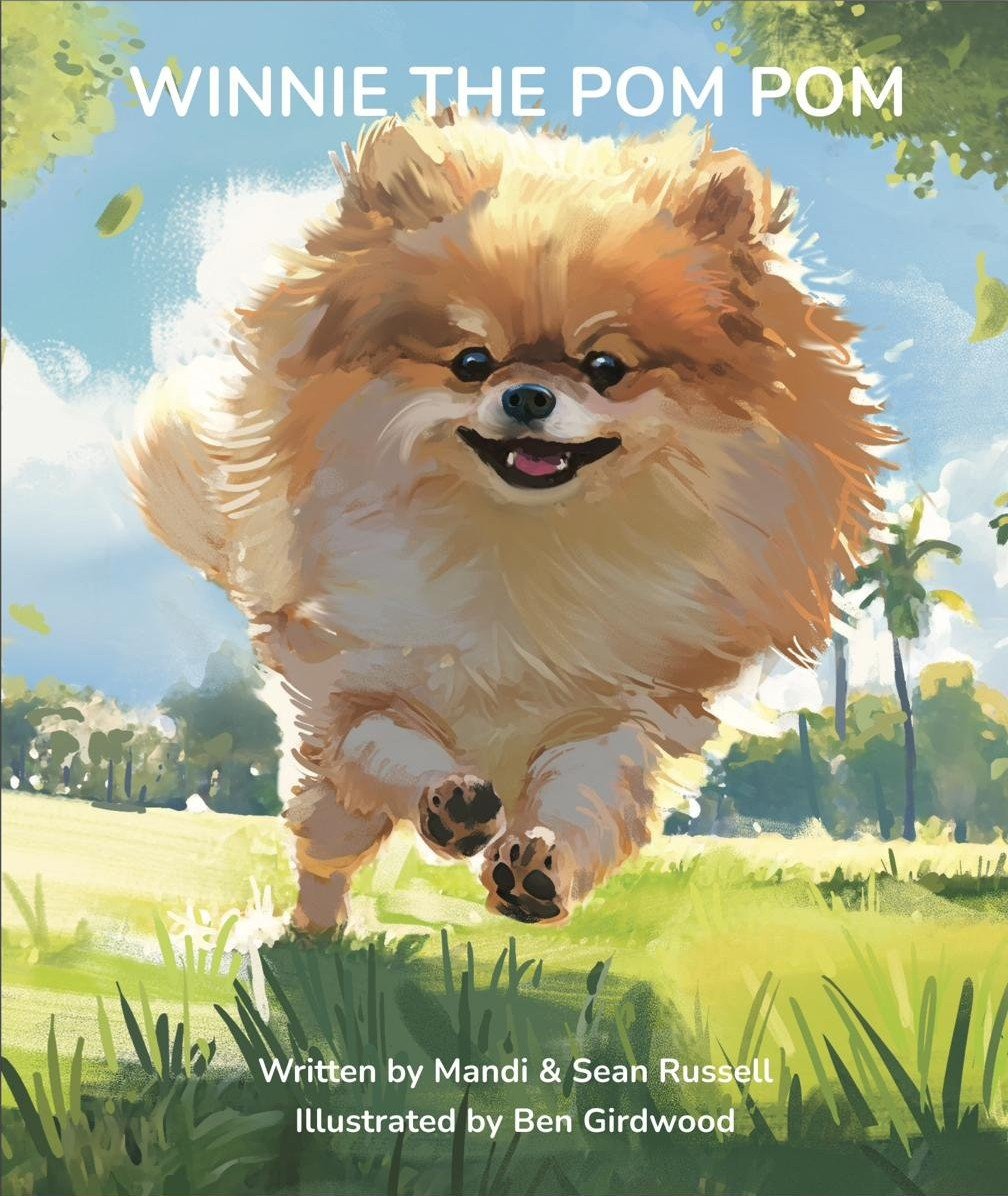 Winnie the Pom Pom book cover: an illustrated Pomeranian running through a sunny park